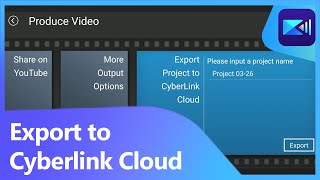 How to Export to CyberLink Cloud Storage (Android version) | PowerDirector App Tutorial screenshot 2