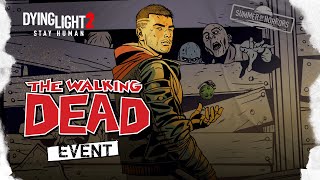 Dying Light 2 and The Walking Dead Crossover Revealed - News