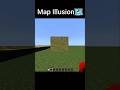 Map Illusion🗺️ #shorts #minecraft