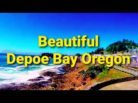 Depoe Bay Oregon | Tour In Oregon | Best Things to do in Depoe Bay Oregon | Oregon Trip