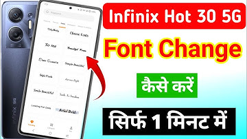 Infinix hot 30 5G me font style kaise change kare | how to change font style in infinix hot 30 5g