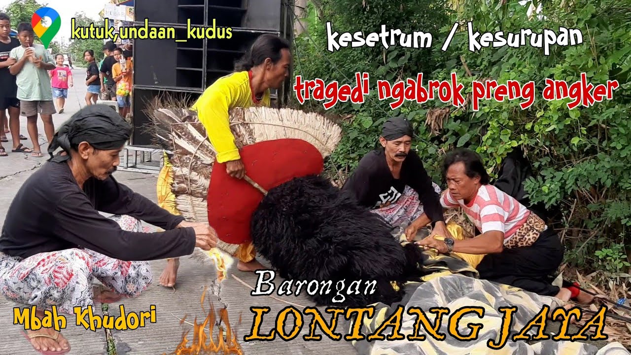 Ada Tragedi Di BARONGAN LONTANG JAYA LIVE DESA KUTUK KUDUS