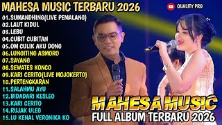 Download lagu SUMANDHING - LAUT KIDUL - LEBU - LAILA AYU FT GERRY MAHESA - MAHESA MUSIC FULL ALBUM 2026