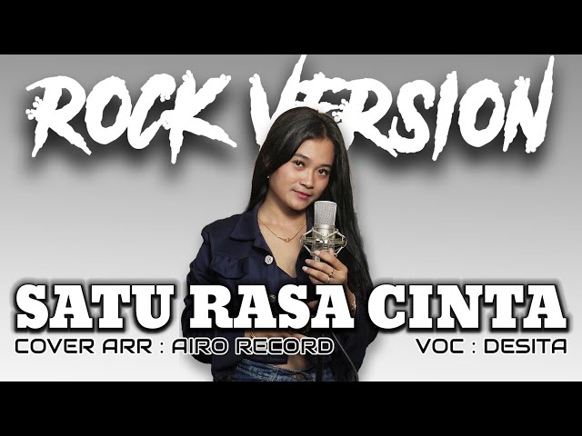 Satu Rasa Cinta | ROCK COVER by Airo Record Ft Desita class=
