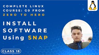 Install Software Using Snap - Class 18 - Linux Tutorial For Beginners - اردو / हिंदी` screenshot 1