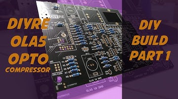 How to Build Your own Opto Compressor DIYRE OLA5 500 Series  (LA2A, LA3A, LA4) - DIY Build Part 1