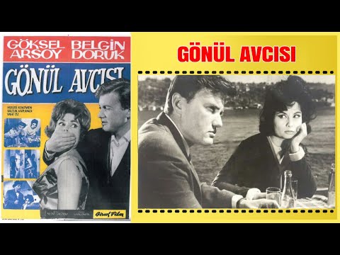 Gönül Avcısı 1962 | Göksel Arsoy Belgin Doruk | Yeşilçam Filmi Full İzle