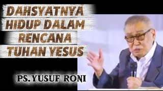 Download Lagu DAHSYATNYA HIDUP DALAM RENCANA TUHAN YESUS/PS.YUSUF RONI MP3 Download Lagu DAHSYATNYA HIDUP DALAM RENCANA TUHAN YESUS/PS.YUSUF RONI MP3