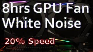 GPU Fan White Noise ¦ 20% Speed, Tinnitus Relief, fall asleep to the sound of a working gpu