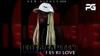 Fofa Fantex - I es ki love (Áudio Oficial)