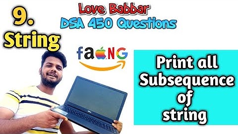 Print all Subsequence of string | love babbar dsa 450 solution | gfg | leetcode