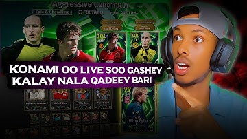 War so yacoy ma qadeye Konami live so gashay qado lama dhihi karo waxan 😮🔥