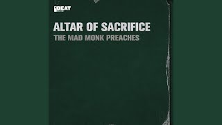 The Mad Monk Preaches