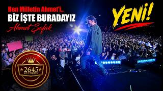 Ahmet Şafak - Biz İşte Buradayız (Ben Milletin Ahmeti) ( 2026)