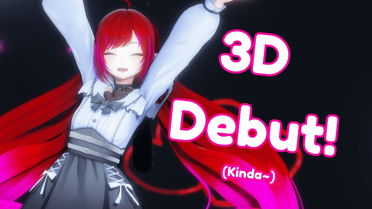 I HAVE GAINED A DIMENSION! I AM 3D! [VtuberEN]