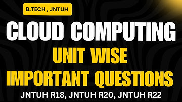 Cloud Computing Subject Important Questions | JNTUH BTech R18, R22, R20 | Exam Preparation || #CLOUD