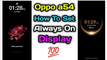 OPPO A54, Always on Display setting features How to use