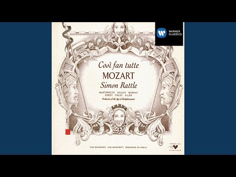 Putar Mozart: Così fan tutte, K. 588: Sinfonia (Live) - Sir Simon Rattle