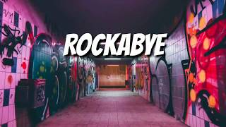 Clean Bandit - Rockabye (feat. Sean Paul & Anne-Marie) [Lyrics Video]