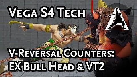SFV Vega - V-Reversal Punishes vs Birdie EX Bull Head & VT2