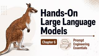 Hands-On Large Language Models | Chapter 6: Prompt Engineering Essentials