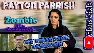 First Time Reaction to Peyton Parrish - Zombie by The Cranberries (WOW)