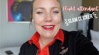I have turned into a SLAM CLICKER!! | The Flight Attendant Life