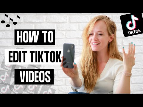 How to Edit a TikTok Video 2021