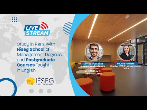 ? Live Stream: Study In Paris With Iéseg School Of Management Degrees And Postgraduate
