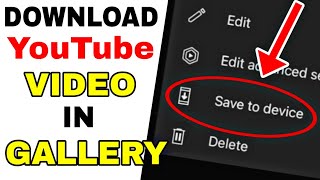 (QUICK \& EASY) How To Download YouTube Videos to Phone's Gallery Without Any App - 2024