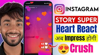 NEW: Instagram Plus Super Heart to Story Feature kya hain | Instagram Story Super Hearts Feature Use screenshot 1