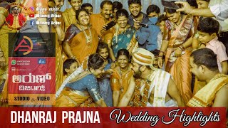 DHANRAJ PRAJNA WEDDING HIGHLIGHTS | ARUN DIGITAL STUDIO PUTTUR