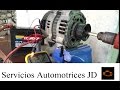 Alternador Parte 4 (Comprobación fuera del Motor)