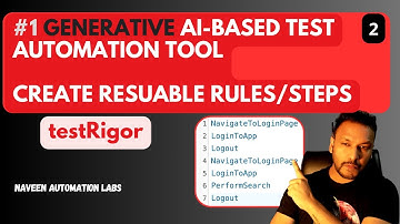 #2 - Create Resuable Rules/Steps In testRigor!! Gen AI Based Test Automation.