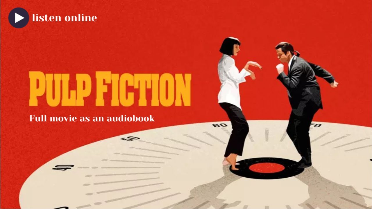 Pulp Fiction — Full Movie Novel Audiobook (Fan Adaptation | Cinematic & Gritty)