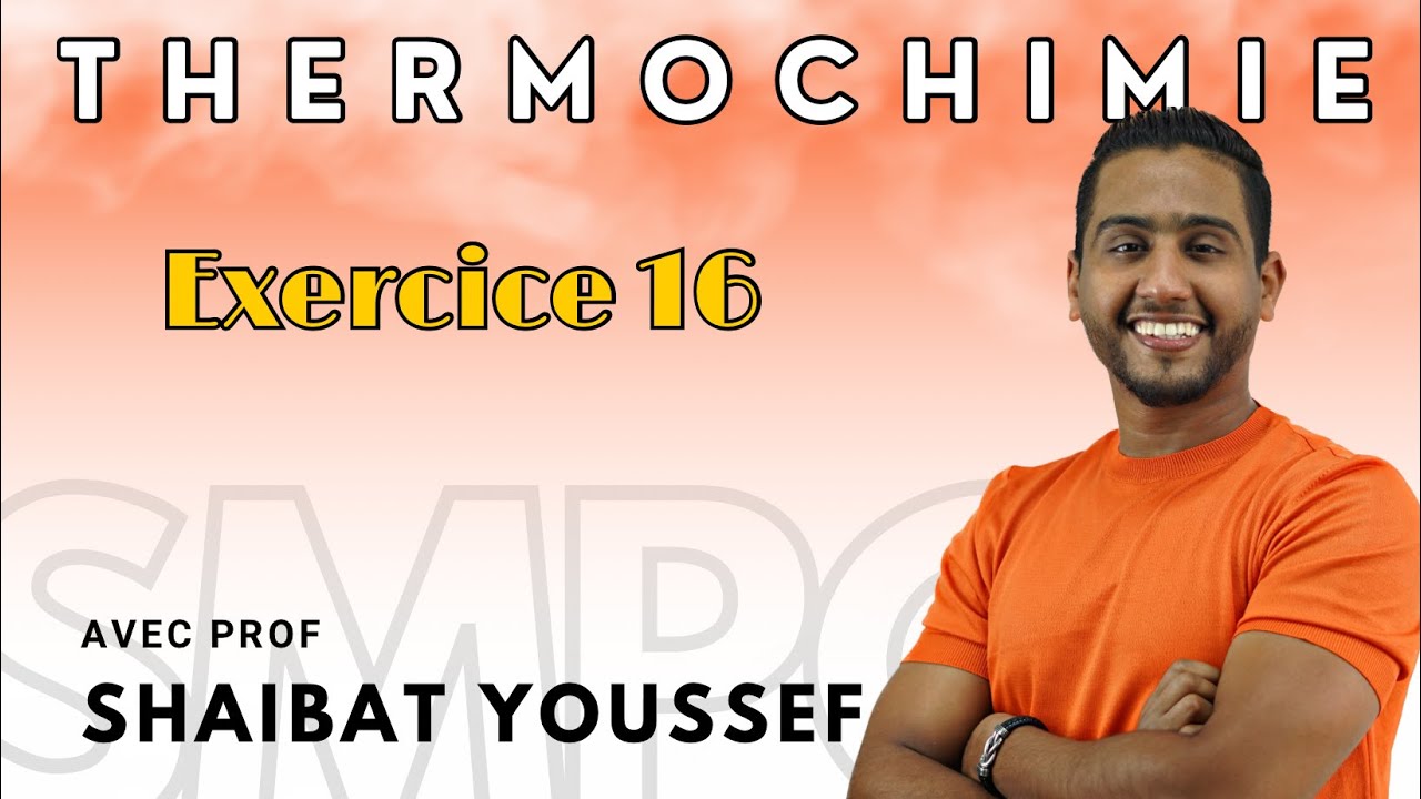 Thermochimie exercice 16 série 1