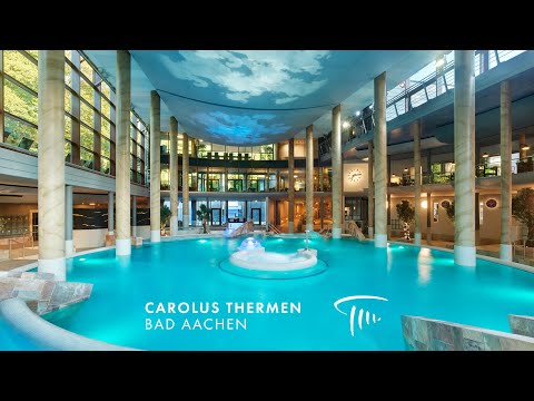 Carolus Thermen Bad Aachen - Erstklassig entspannen in außergewöhnlichem Ambiente