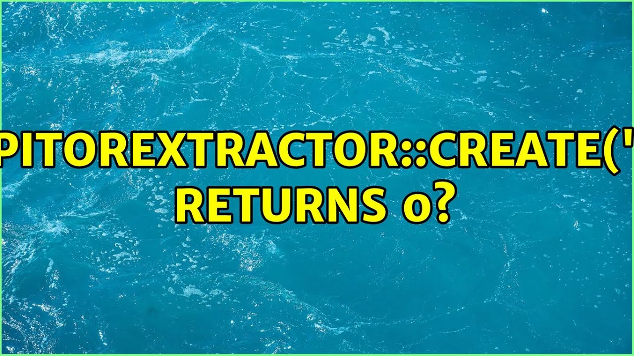 DescrpitorExtractor::create("SIFT") returns 0?