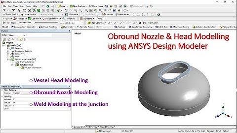 Rectangular (Obround) Shape Nozzle Modeling Using ANSYS Design Modeler