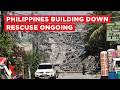 LIVE | Two Pulled From Rubble As Philippines Building Collapse Kills Three, 17 Missing | VERTEX
