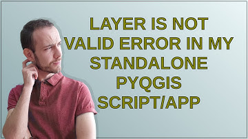 Gis: Layer is not valid error in my standalone PyQGIS script/app