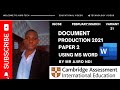 IGCSE ICT (0417/0983) Paper 2 Document Production February March 2021 Variant 21 | Microsoft Word