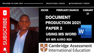 IGCSE ICT (0417/0983) Paper 2 Document Production February March 2021 Variant 21 | Microsoft Word