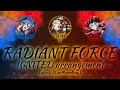 【FULL】『RADIANT FORCE (IGNITED arrangement)』&mdash; Hibiki &times; Tsubasa &times; Chris &mdash; Lyrics[Kan/Rom/Eng]