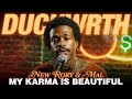 @duckwrth  "June 1st" | MY KARMA IS BEAUTIFUL 🍊💰 | All American F⭐ckBoy Out Now | NEW RORY &amp; MAL