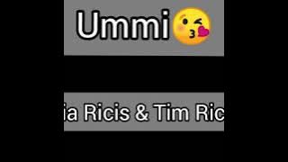 UMMI-RIA RICIS & TIM RICIS