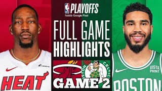 Boston Celtics vs Miami Heat Full Game Highlights | NBA LIVE TODAY