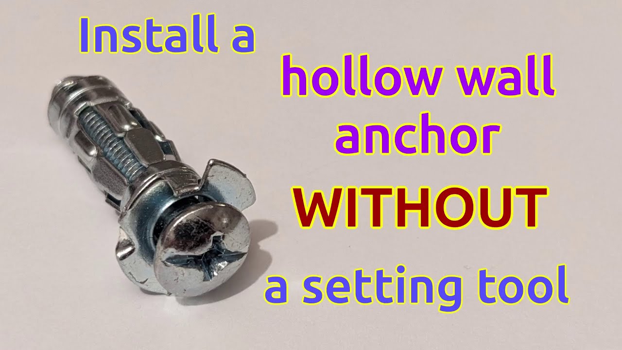 Install a hollow wall anchor without a setting tool - YouTube