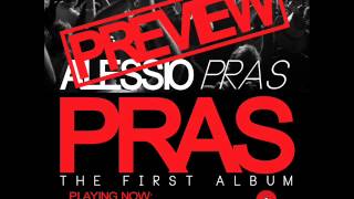 Alessio Pras - PRAS (The First Album) (PREVIEW) (13 Tracks)