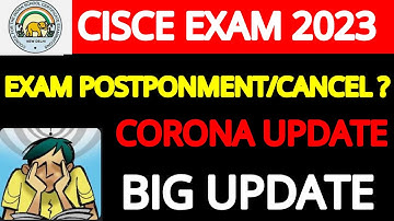 ICSE/ISC Class 10,12 Board Exam 2023 Cancel Or Delayed ? | CISCE LATEST Updates #iscexam